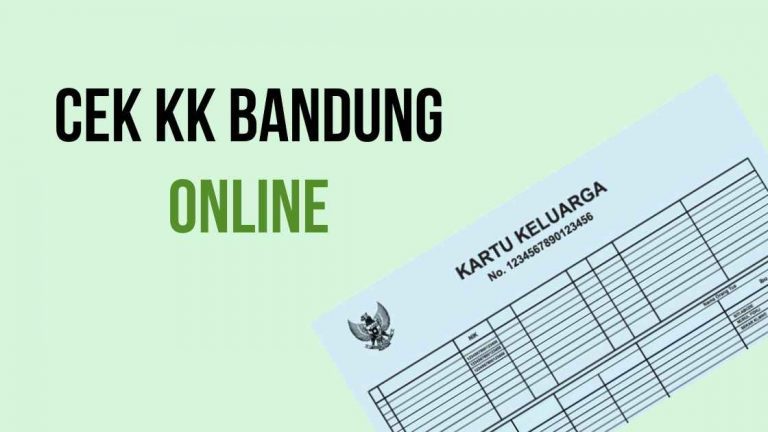 Cara Cek KK Online Bandung dan Cetak Online Nya
