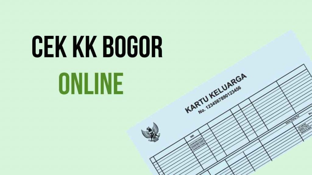 Cek KK Online Bogor