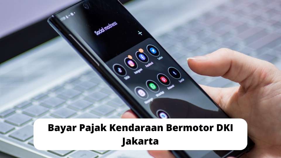 Bayar Pajak Kendaraan Bermotor DKI Jakarta