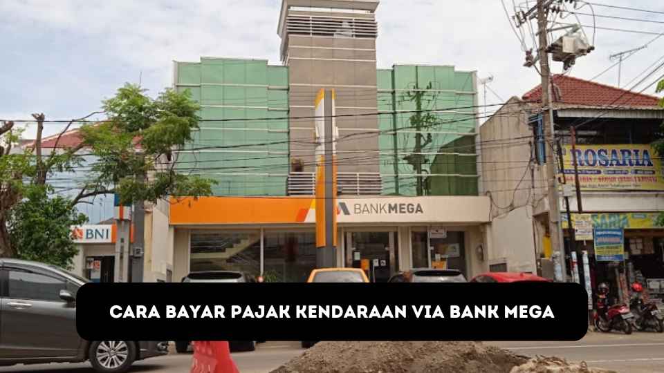 Bayar Pajak Motor Via Bank Mega